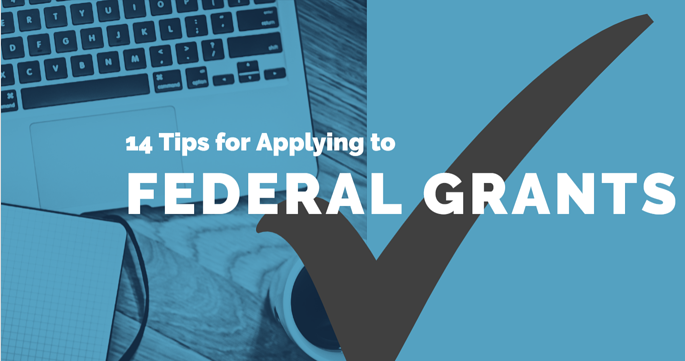 14 Tips For Successfully Apply To Federal Grants – Waveband Communications